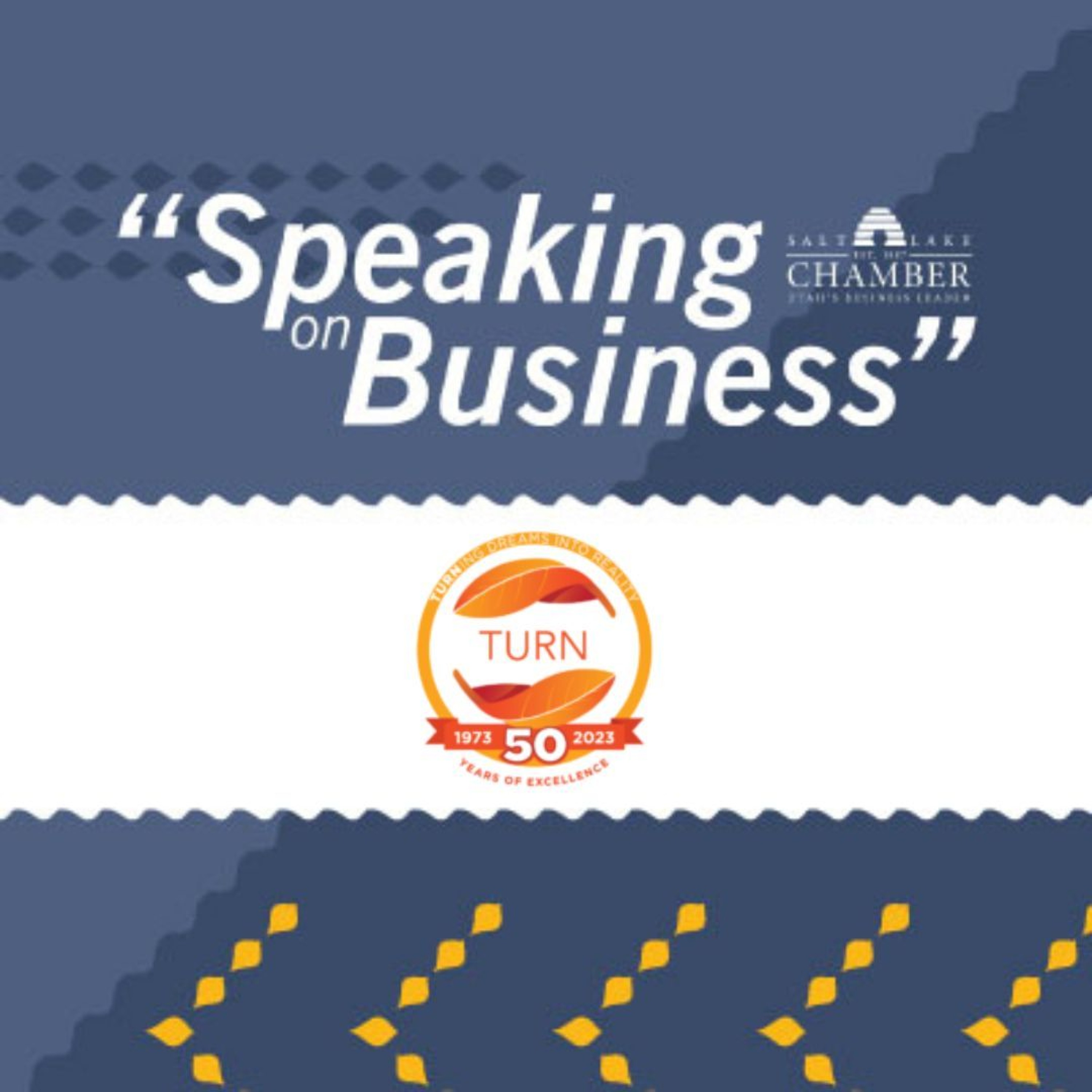 Salt Lake Chamber: TURN Community Services episode artwork