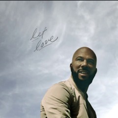 Common- God Is Love Remix