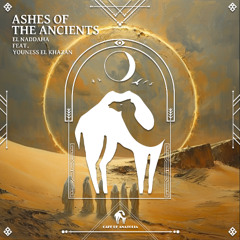 El Naddaha - النداهة - Ashes of the Ancients feat. Youness El Khazan [Cafe De Anatolia]