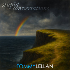 Stupid Conversations [feat. Marcelina Atlas]