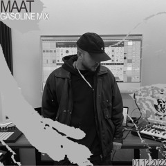 GASOLINE GUEST MIX: MAAT 01/12/2022