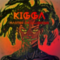 COME OUTSIDE KIGGA | #MASTEROFILLUSIONS