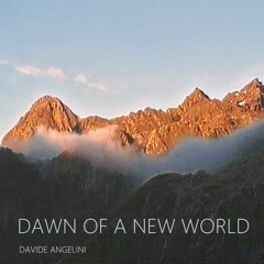 DAWN OF A NEW WORLD (instrumental)
