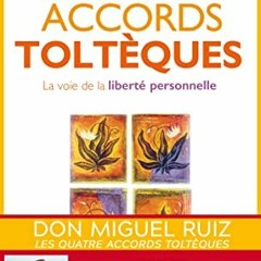 Les quatre accords toltèques (French Edition)