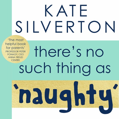 Stream There's No Such Thing As 'Naughty', written and read by Kate Silverton (Audiobook extract Stream There's No Such Thing As 'Naughty', written and read by Kate Silverton (Audiobook extract
