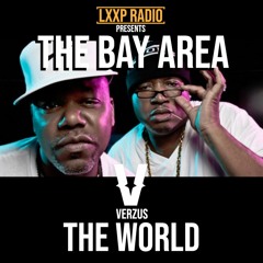 The Bay Area Verzuz the World Mix - Lxxp Radio