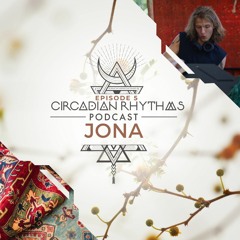 Circadian Rhythms Podcast 005: Jona