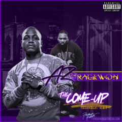 AZ + Raekwon "The Come Up"/"Faster Blade"-Friday Knight Remix