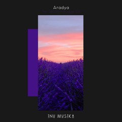 Aradya - Slides (Original Mix) By INU Musika