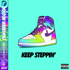 Keep Steppin'