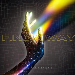 Find a way (feat. Kelkoe, Eva Swanson, Trilla Kay, Ronnie Ragz, Marc Bravo & Kymori)