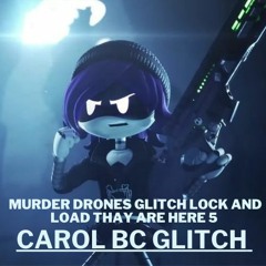 MURDER DRONES - ⚔️ Carol Song Murder Drones Glitch Lock And Load Thay Are Here ❤️