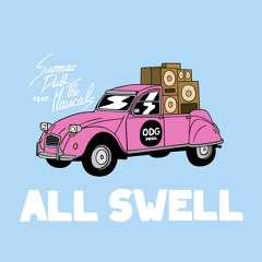 Sumac Dub & The Maucals - All Swell
