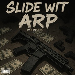 Slide Wit ARP