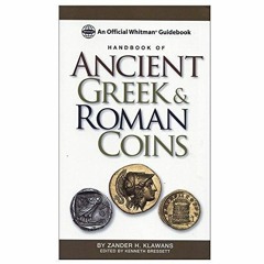 READ Handbook of Ancient Greek and Roman Coins: An Official Whitman Guidebook