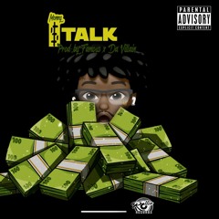 $tALK -(Prod.by Famous x Da Villain)