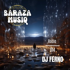 DJ FERNO - BARAZA MUSIQ (RADIO) 014
