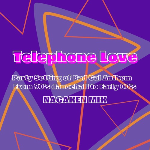 NAGAKEN MIX OCT(telephone love)party setting mix