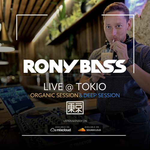 RONY-BASS-LIVE@TOKIO-2022-08-19