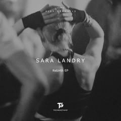 Sara Landry - Rebirth [TG009]