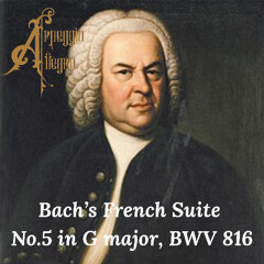 Bach's  French Suite No.5 in G major, BWV 816
