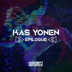 Kas Yonen - Epilogue