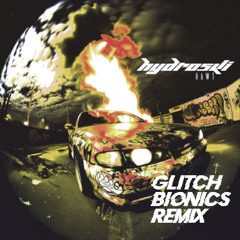 Hydraulix x Oski - HAWT (Glitch Bionics Remix)