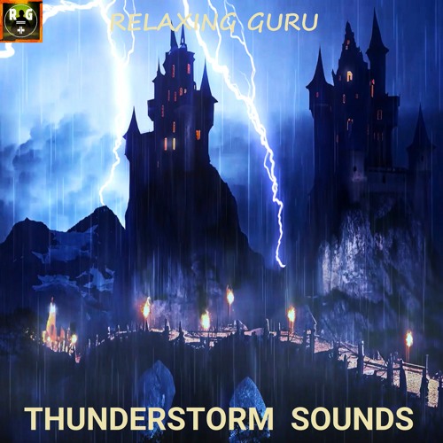 Thunderstorm Sounds with Rain and Heavy Rumbles Of Thunder to Sleep, Study, Relax