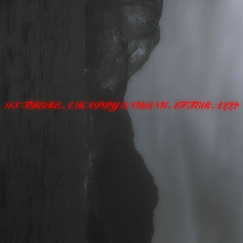 IS THERE A HAPPY ENDING AFTER ALL?