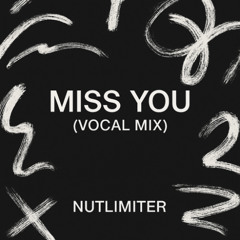 Miss you (Vocal Mix)