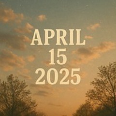 April 15, 2025