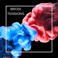 BRODI - Tensions