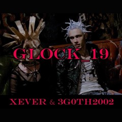 xever, 3g0th2002 - glock_19