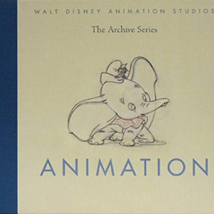 [ACCESS] KINDLE 📪 Animation (Walt Disney Animation Studios: The Archive Series) by