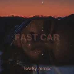 Tracy Chapman - Fast Car (Lowky Remix) ft Noel Miller