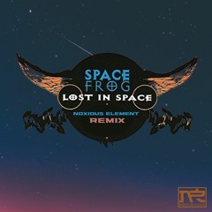 Spacefrog - Lost In Space Timeslip (Noxious Element Remix)