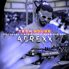 ARCANGEL || BZRP Music Sessions #54 (Adrexx Groove Edit)