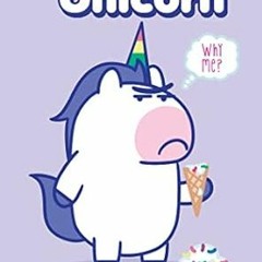 READ DOWNLOAD%+ Grumpy Unicorn: Why Me? $BOOK^ By  Joey Spiotto (Author, Illustrator)