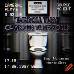 The Roll That Changed the World