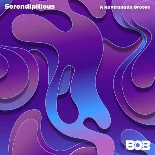 Serendipitous - A Kaytranada Groove