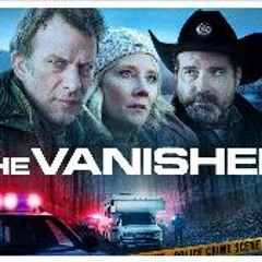 The Vanished (2020) (FuLLMovie) in MP4 TvOnline