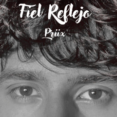 Fiel Reflejo