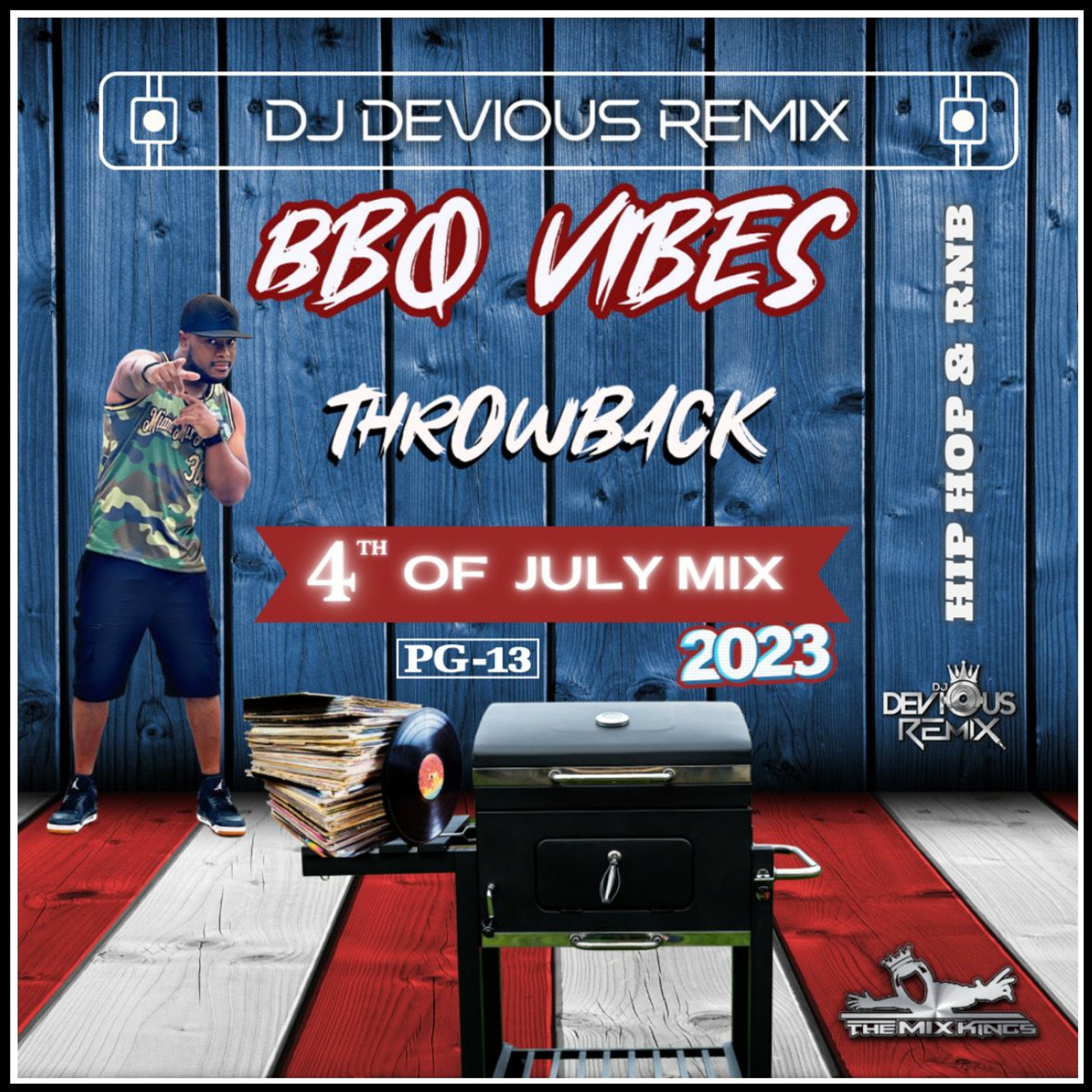 DJ Devious Remix - BBQ Vibes 4th Of July Mix (Hip Hop & RnB)