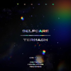 Ternash - Selfcare [CRIO56]