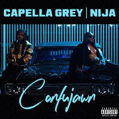 Capella Grey, Nija - Confujawn