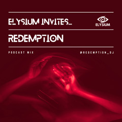 Elysium Invites Redemption Podcast