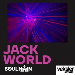 Soulmain - Jack World  (Original Mix)