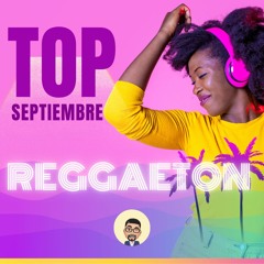 Mix Reggaeton 2024 | Top Septiembre | Lo mas Nuevo
