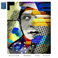 Glitter Down The Cliff (Pabst's Tango Alternate version)- released as an EP