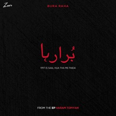 BURA RAHA - FADI - CH#1 - FROM THE EP - HARAM TOPIYAN | 2020